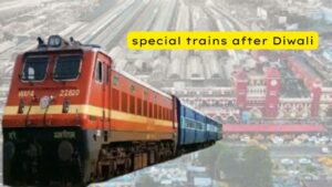 special trains after Diwali