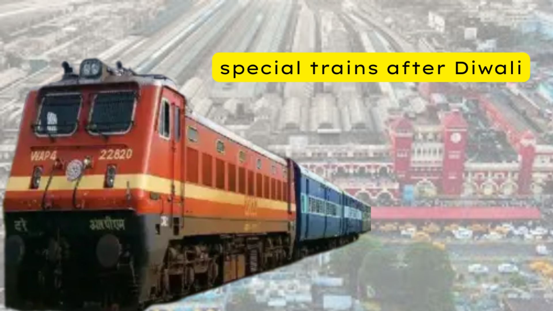 special trains after Diwali